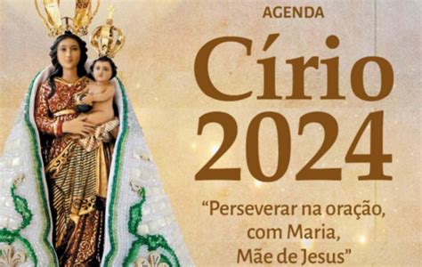 Círio 2024 diretoria divulga programação oficial Estado do Pará Online