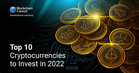 Top 10 Cryptocurrency To Invest In 2022