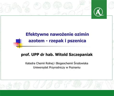 Czynniki warunkujące efektywność nawożenia azotem Konferencja