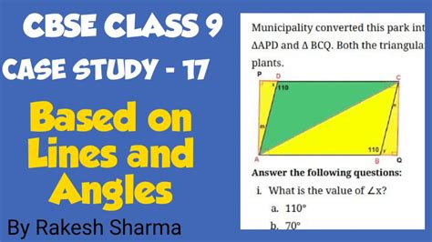 Case Study Based On Lines And Angles Class 9 Case Study Questions And