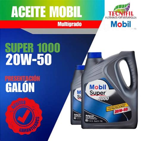 ACEITE MOBIL 20W 50 GALÓN 126 500 TECNIFIL