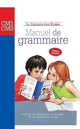 Manuel De Grammaire CM1 CM2 2023 9782369409304 Books Amazon Ca