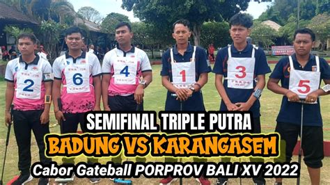 Semifinal Triple Putra Badung Vs Karangasem Cabor Gateball Porprov