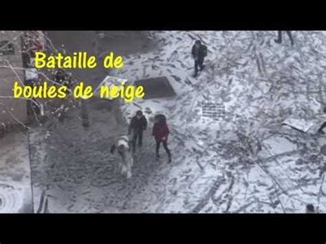 Bataille de boules de neige 6 février 2018 YouTube