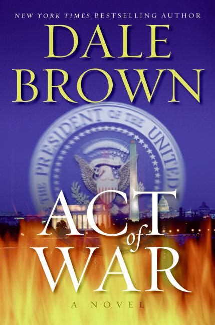 Act Of War By Dale Brown Book Read Online