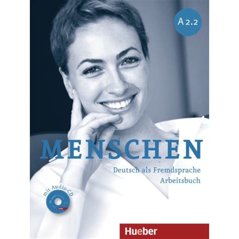 Menschen A2 2 Arbeitsbuch Mit 2 Audio CDs