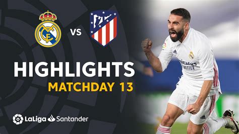 Highlights Real Madrid Vs Atletico Madrid Youtube