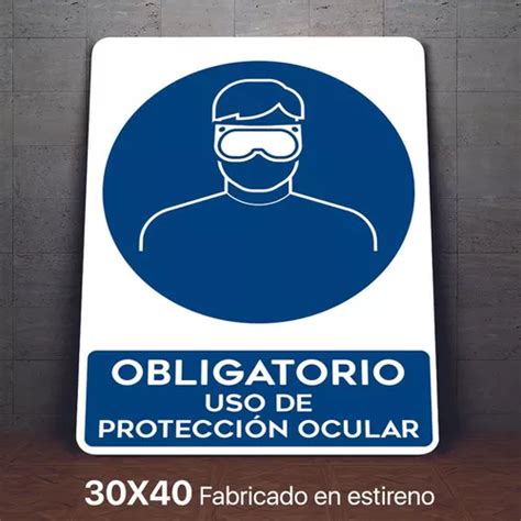 Señalamiento Uso De Proteccion Ocular Obligatorio 30x40