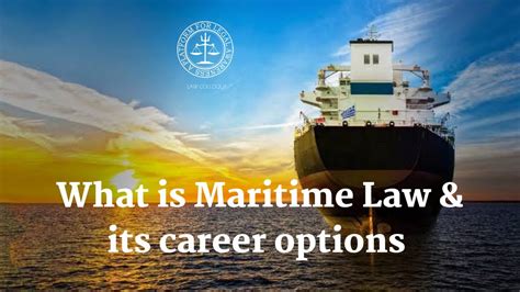 What Is Maritime Law And Its Career Options Youtube