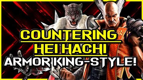 How To Beat Heihachi In Tekken 7 Armor King Style YouTube