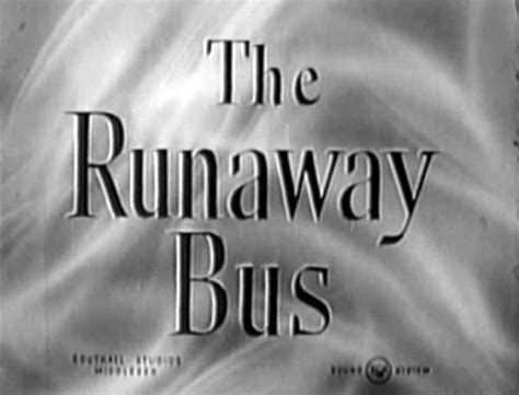 The Runaway Bus 1954 My Rare Films