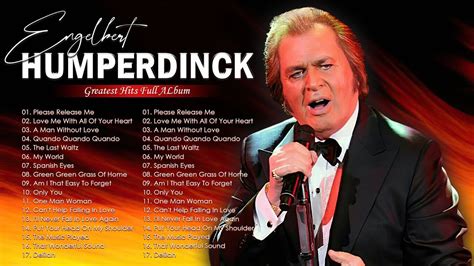 Engelbert Humperdinck Best Songs The Best Of Engelbert Humperdinck