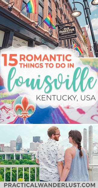 15 Adorable Things to Do on a Romantic Getaway to Louisville, Kentucky