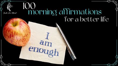 100 morning affirmations for a positive life - Guilt Free Mind