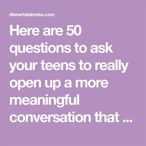 50 Thought Provoking Questions To Ask Teens That Wont Annoy Them In