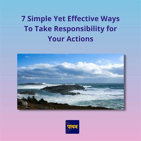 Taking Responsibility 7 Effective Ways