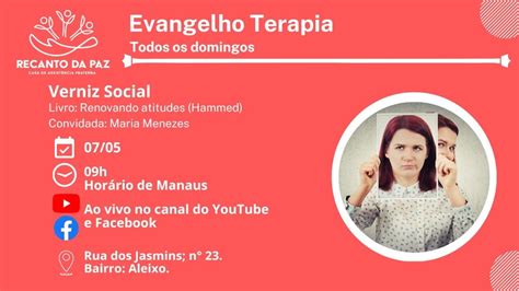 Evangelhoterapia Verniz Social YouTube