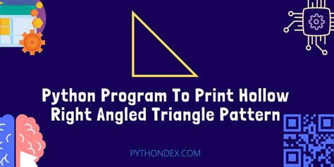 Python Program To Print Hollow Right Angled Triangle Pattern Pythondex