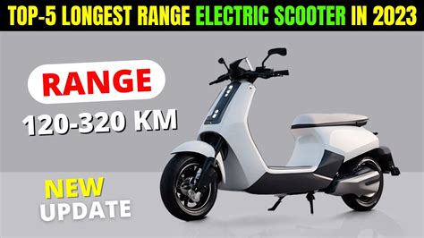 Top Longest Range Electric Scooters In India Price Range