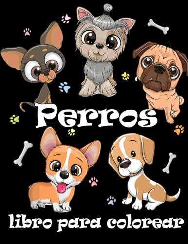 Perros Libro Para Colorear Libro De Colorear Para Los Amantes De Los