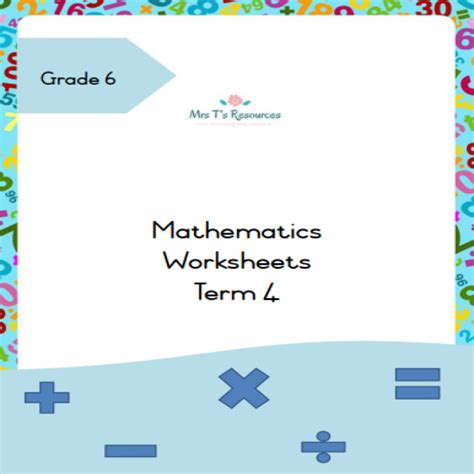 Grade 6 Mathematics Worksheets For Term 4 • Teacha