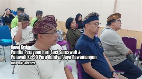 Rapat Kedua Panitia Perayayaan Hari Suci Saraswati Dan Pujawali Ke