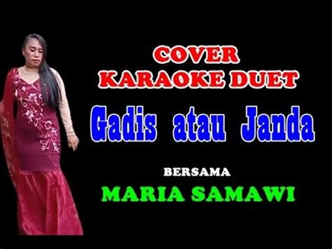 GADIS ATAU JANDA Elvy Feat Mansyur II COVER KARAOKE DUET BERSAMA