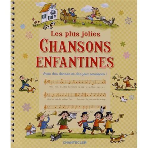 Les Plus Jolies Chansons Enfantines Cdiscount Librairie