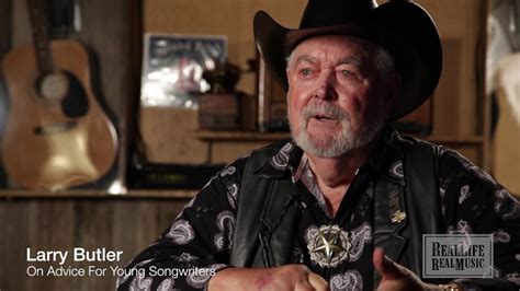 Larry Butler On Advice For Young Songwriters Youtube