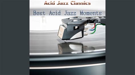 Best Acid Jazz For Lovers Youtube Music