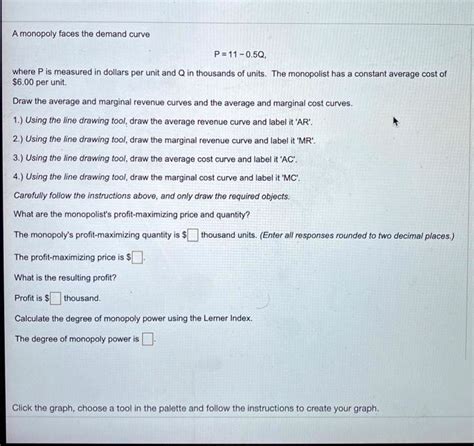 SOLVED A Monopoly Faces The Demand Curve P 11 0 5Q Where P Is