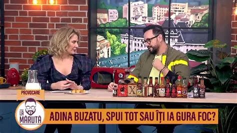 Adina Buzatu spui tot sau îți ia gura foc Scene si bonusuri din La