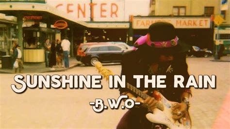 Sunshine In The Rain Bwo Lyrics And Vietsub Youtube