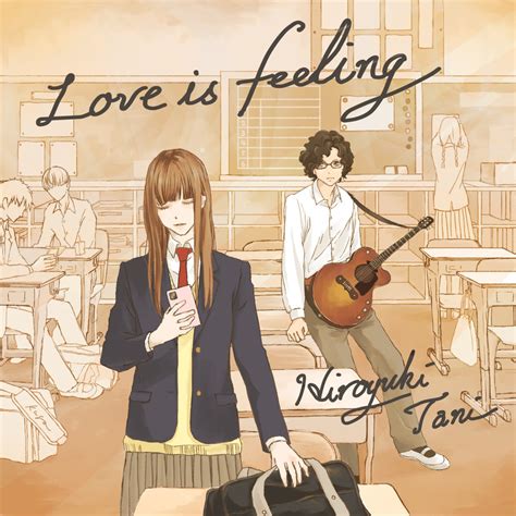 Love Is Feeling By 谷洋幸 Tunecore Japan