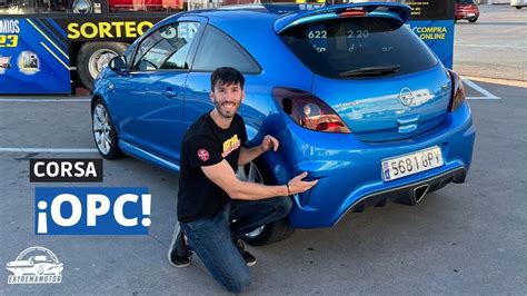 OPEL CORSA OPC POTENCIA Y POCO PESO PRUEBAS EXTREMAMOTOR