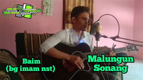 Tapsel Malungun Sonang Rony Saputra Ll Cover Baim Bg Imam Nst Youtube