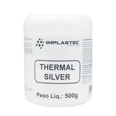 Pasta Térmica 1 6 W m K Implastec Thermal Silver Pote 500g MRE