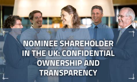 Nominee Shareholder In The Uk