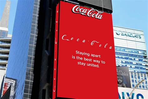 Coke Puts Social Distancing Message In Times Square Ad Age