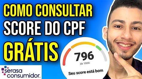 Como Consultar SCORE do CPF Serasa GRÁTIS YouTube