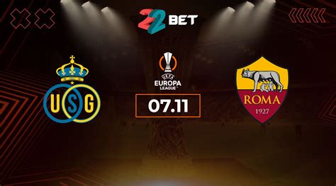 Royale Union Saint Gilloise Vs As Roma Prediction Tips