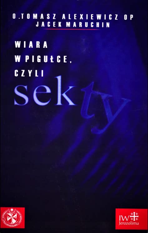 Wiara W Pigu Ce Czyli Sekty Wydawnictwowam Pl