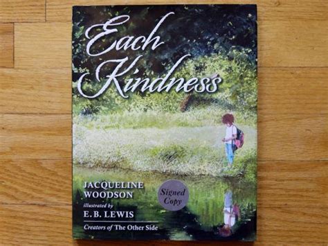 Yes Each Kindness By Jacqueline Woodson Is A Difficult Book To Read