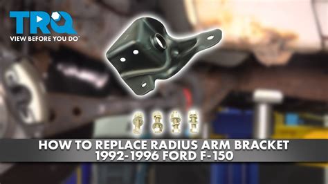 How To Replace Radius Arm Bracket 1992 1996 Ford F 150 YouTube