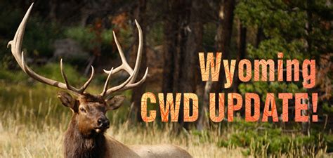 Wyoming Cwd Update Eastmans Official Blog Mule Deer Antelope Elk Hunting And Bowhunting