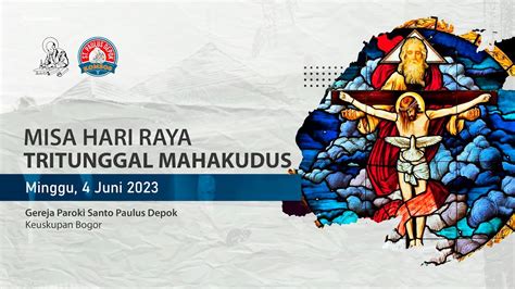 Live Streaming Misa Minggu Hari Tritunggal Mahakudus Juni