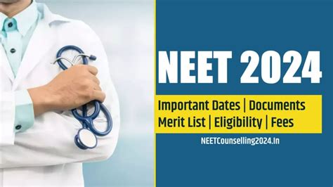 Neet Counselling 2024 Dates Fees Merit List Eligibility