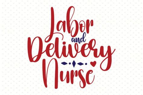 Labor And Delivery Nurse Svg Graphic By Nirmal108roy · Creative Fabrica