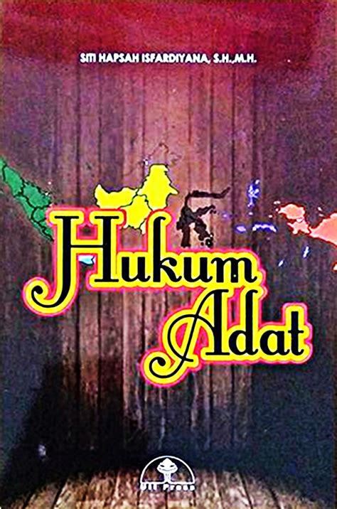 Jual Buku Hukum Adat Karya Siti Hapsah Isfardiyana Toko Buku Online