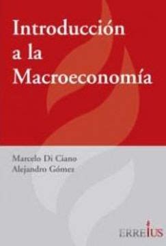 Comprar Introduccion A La Macroeconomia De Alejandro Di Ciano Marcelo